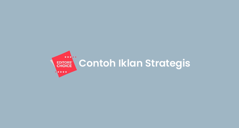 23 Contoh Iklan Strategis Brand Ternama Lucu Dan Menarik 2024