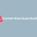 Contoh Iklan Buah Buahan