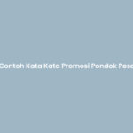 Contoh Kata Kata Promosi Pondok Pesantren