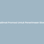 Kalimat Promosi Untuk Penerimaan Siswa Baru