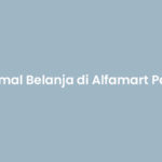 Minimal Belanja di Alfamart Pakai DANA